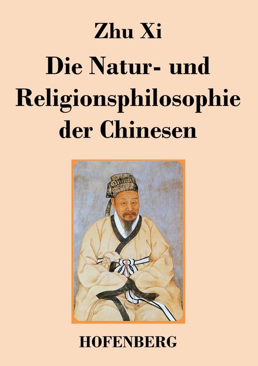 Produktbild: Die Natur- und Religionsphilosophie der Chinesen