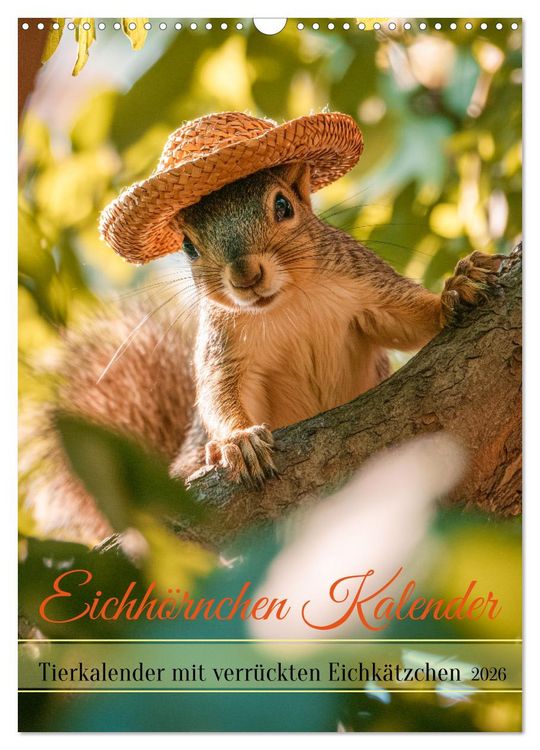Produktbild: Eichh&ouml;rnchen Kalender - Tierkalender mit verr&uuml;ckten Eichk&auml;tzchen (Wandkalender 2026 DIN A3 hoch), CALVENDO Monatskalender