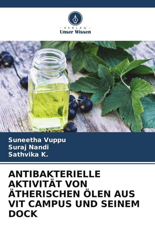 Produktbild: Antibakterielle Aktivit&auml;t von &Auml;therischen &Ouml;len Aus Vit Campus und Seinem Dock