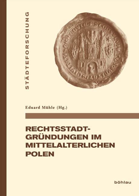 Produktbild: Rechtsstadtgr&uuml;ndungen im mittelalterlichen Polen