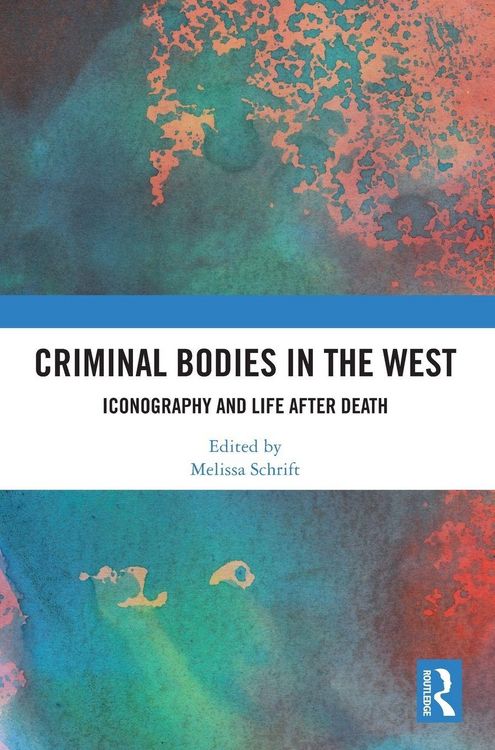 Produktbild: Criminal Bodies in the West