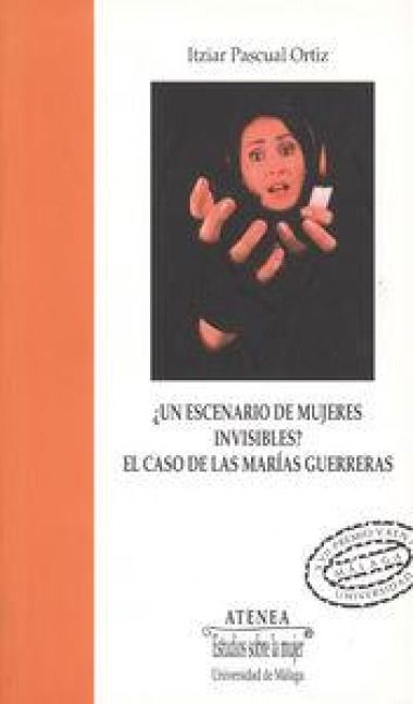 Produktbild: &iquest;Un escenario de mujeres invisibles? : el caso de las Mar&iacute;as Guerreras