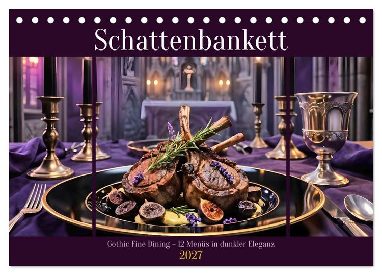 Produktbild: Schattenbankett - Gothic Fine Dining &ndash; 12 Men&uuml;s in dunkler Eleganz (Tischkalender 2027 DIN A5 quer), CALVENDO Monatskalender