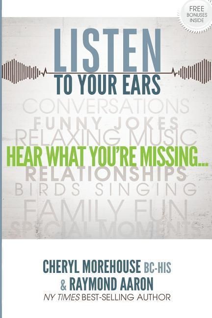 Produktbild: Listen To Your Ears: Hear what You're Missing