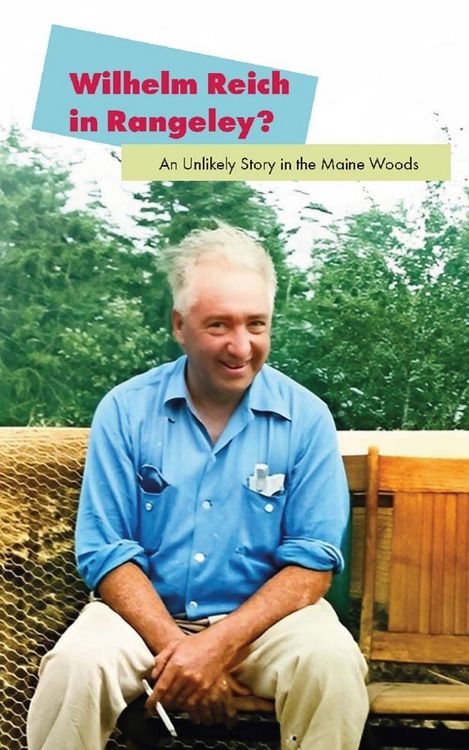 Produktbild: Wilhelm Reich in Rangeley?