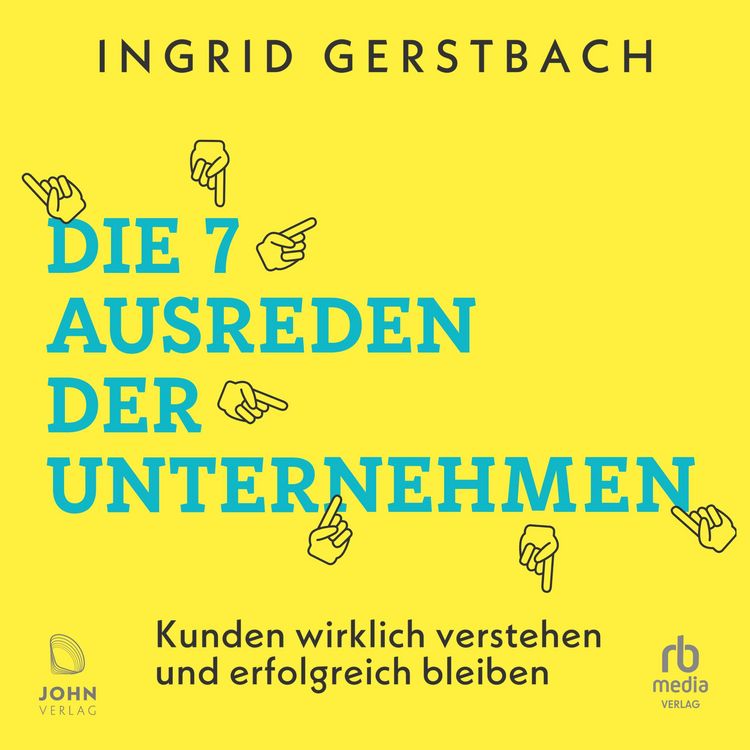 Produktbild: Die 7 Ausreden der Unternehmen