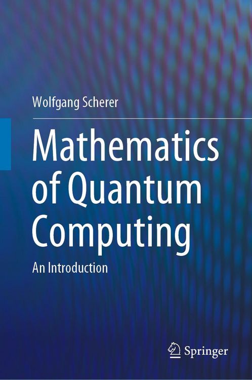 Produktbild: Mathematics of Quantum Computing
