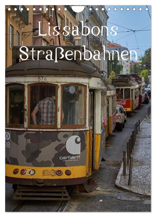 Produktbild: Lissabons Stra&szlig;enbahnen (Wandkalender 2026 DIN A4 hoch), CALVENDO Monatskalender