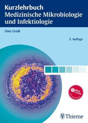 Produktbild: Kurzlehrbuch Medizinische Mikrobiologie und Infektiologie