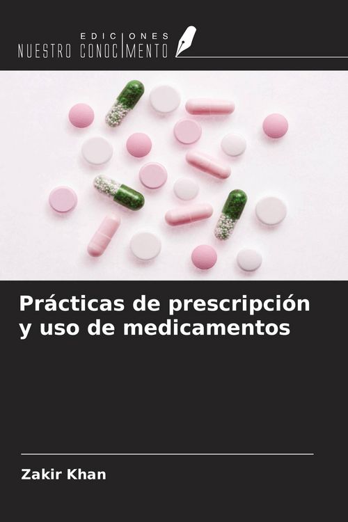 Produktbild: Pr&aacute;cticas de prescripci&oacute;n y uso de medicamentos