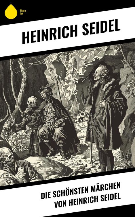 Produktbild: Die sch&ouml;nsten M&auml;rchen von Heinrich Seidel