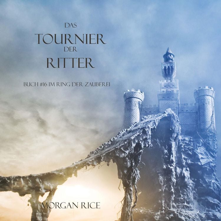 Produktbild: Das Tournier Der Ritter (Buch #16 Im Ring Der Zauberei)