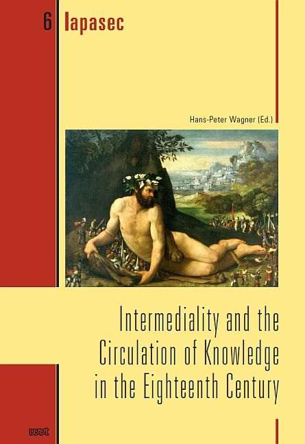 Produktbild: Intermediality and the Circulation of Knowledge in the Eighteenth Century
