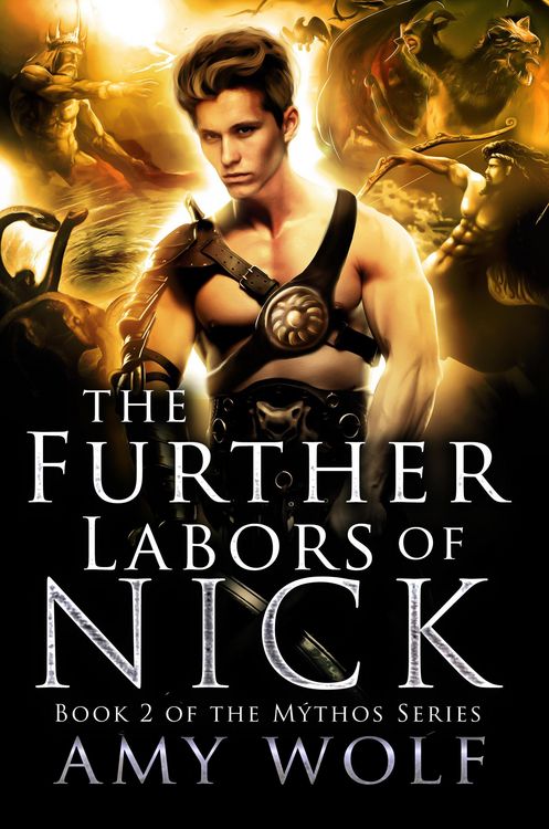 Produktbild: The Further Labors of Nick (The Mythos Series, #2)