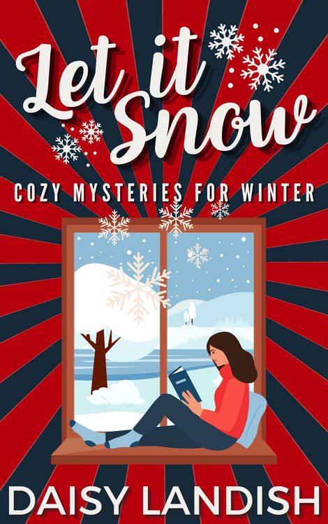 Produktbild: Let it Snow: Cozy Mysteries for Winter (Cozy Mystery Samplers, #3)