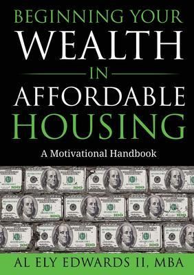Produktbild: Beginning Your Wealth in Affordable Housing