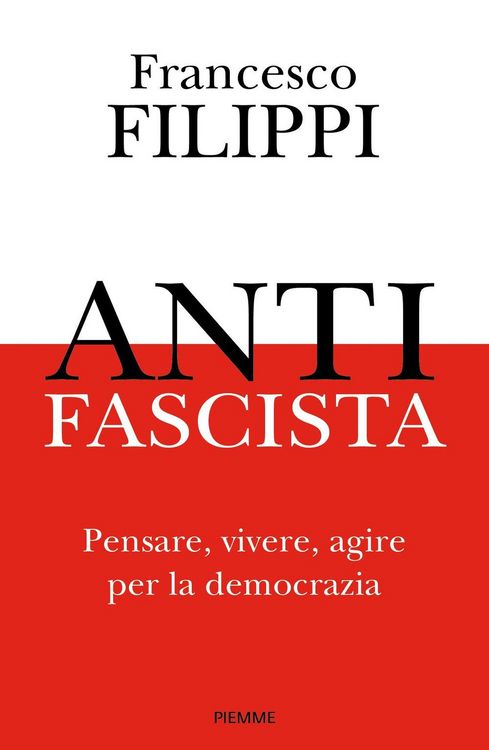 Produktbild: Antifascista. Pensare, vivere, agire per la democrazia