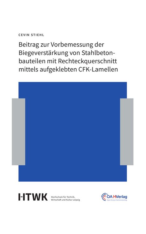 Produktbild: Beitrag zur Vorbemessung der Biegeverst&auml;rkung von Stahlbetonbauteilen mit Rechteckquerschnitt mittels aufgeklebten CFK-Lamellen