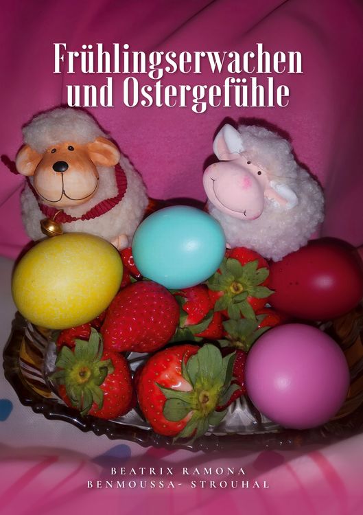 Produktbild: Fr&uuml;hlingserwachen und Ostergef&uuml;hle