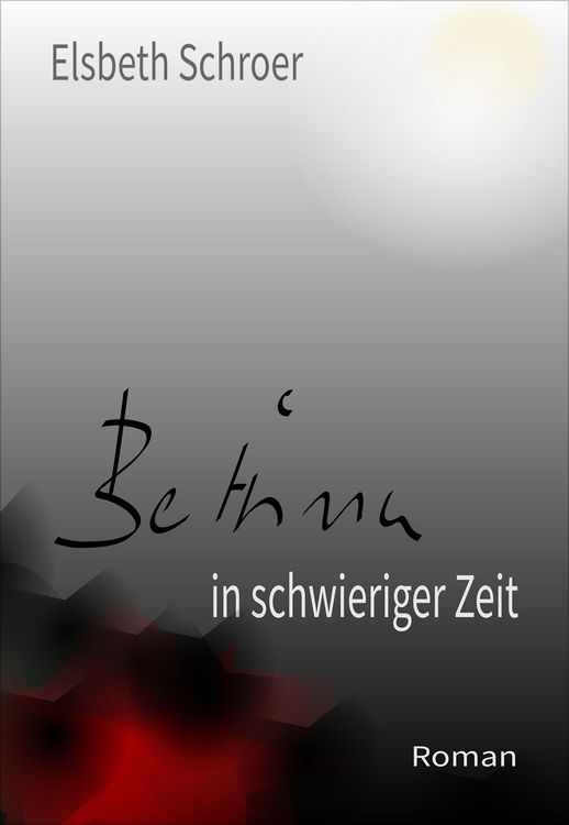 Produktbild: Bettina in schwieriger Zeit