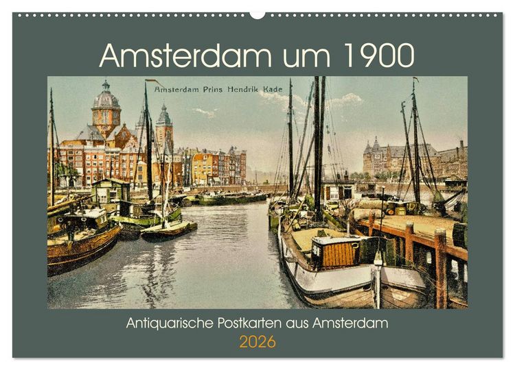 Produktbild: Amsterdam um 1900 (Wandkalender 2026 DIN A2 quer), CALVENDO Monatskalender