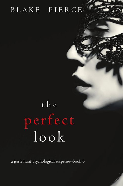 Produktbild: The Perfect Look (A Jessie Hunt Psychological Suspense Thriller-Book Six)