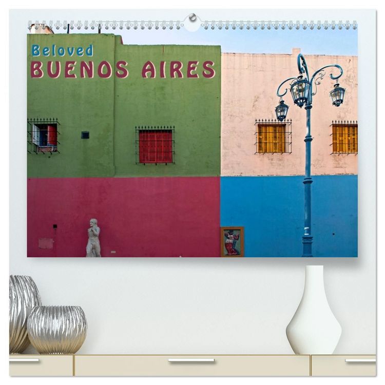 Produktbild: Beloved Buenos Aires (High Quality Premium Wall Calendar 2027 DIN A2 landscape),CALVENDO 12 Month Wall Calendar