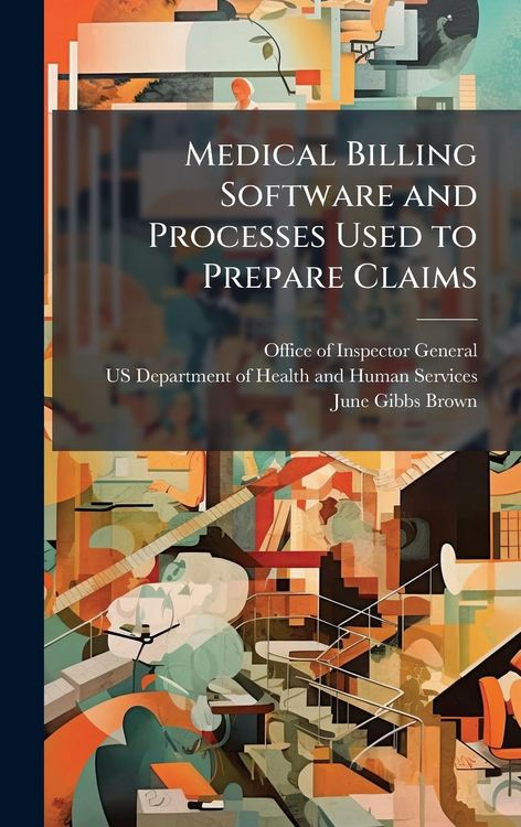 Produktbild: Medical Billing Software and Processes Used to Prepare Claims