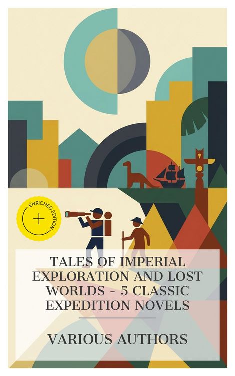 Produktbild: Tales of Imperial Exploration and Lost Worlds - 5 Classic Expedition Novels