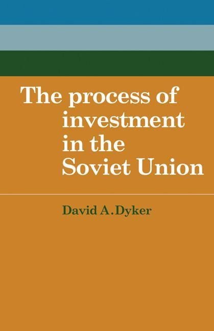 Produktbild: The Process of Investment in the Soviet Union