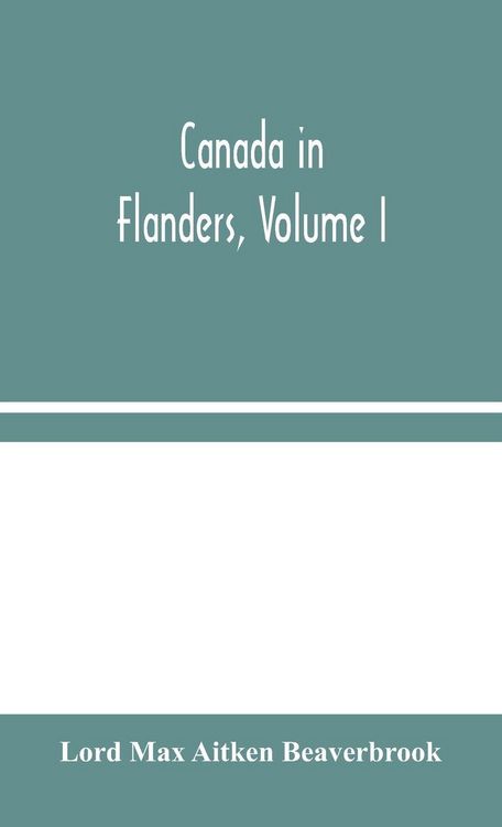 Produktbild: Canada In Flanders, Volume I