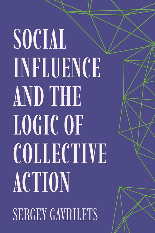 Produktbild: Social Influence and the Logic of Collective Action