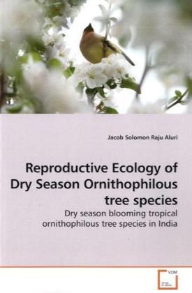 Produktbild: Aluri, J: Reproductive Ecology of Dry Season Ornithophilous