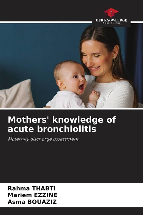 Produktbild: Mothers' knowledge of acute bronchiolitis