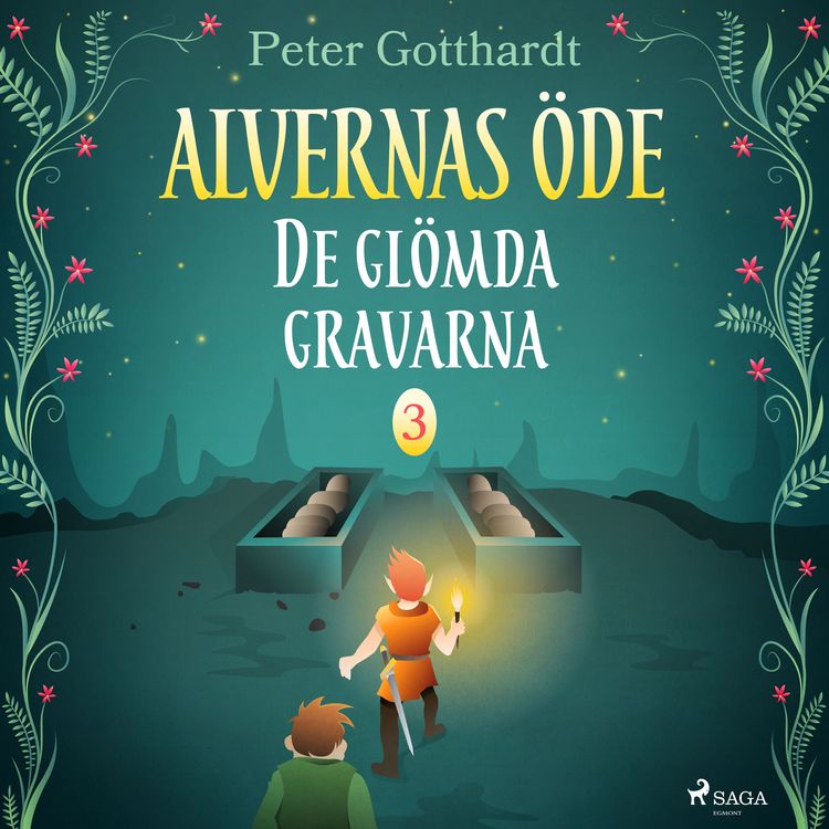 Produktbild: Alvernas &ouml;de 3: De gl&ouml;mda gravarna