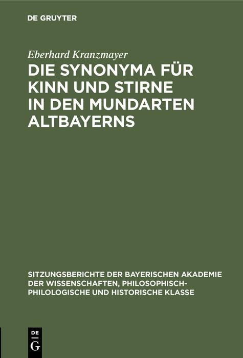 Produktbild: Die Synonyma f&uuml;r Kinn und Stirne in den Mundarten Altbayerns