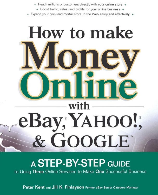 Produktbild: How to Make Money Online with eBay, Yahoo!, and Google