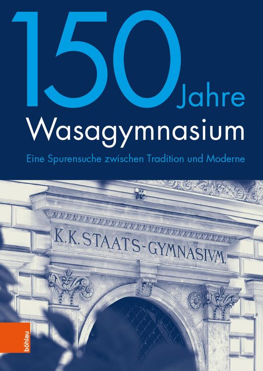 Produktbild: 150 Jahre Wasagymnasium