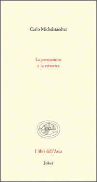 Produktbild: La persuasione e la rettorica