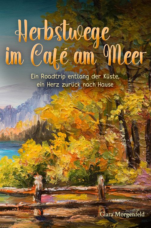 Produktbild: Herbstwege im Caf&eacute; am Meer