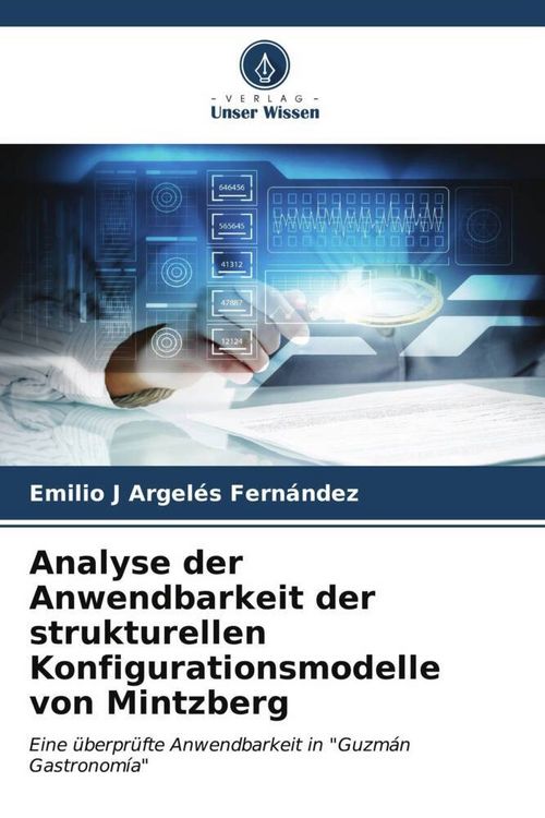 Produktbild: Analyse der Anwendbarkeit der strukturellen Konfigurationsmodelle von Mintzberg
