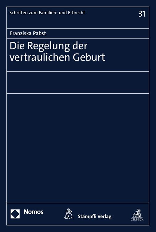 Produktbild: Die Regelung der vertraulichen Geburt