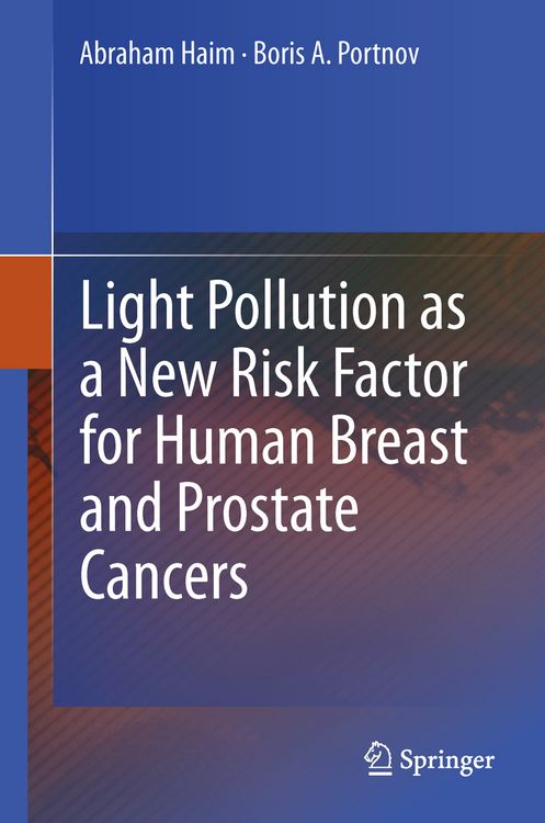 Produktbild: Light Pollution as a New Risk Factor for Human Breast and Prostate Cancers