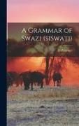 Produktbild: A Grammar of Swazi (siSwati)