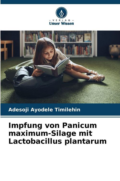 Produktbild: Impfung von Panicum maximum-Silage mit Lactobacillus plantarum