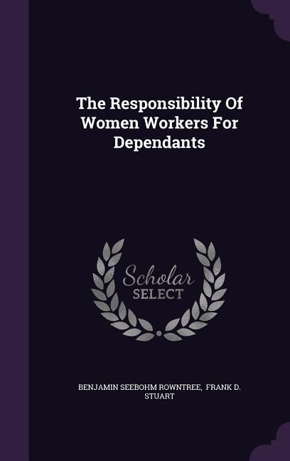 Produktbild: The Responsibility Of Women Workers For Dependants