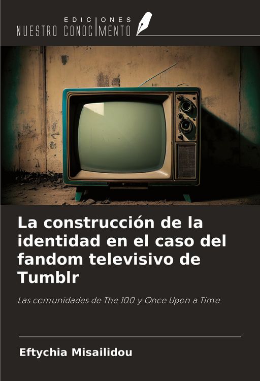 Produktbild: La construcci&oacute;n de la identidad en el caso del fandom televisivo de Tumblr