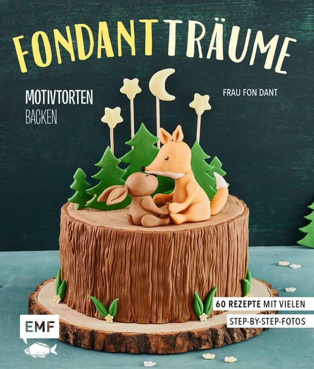 Produktbild: Fondant-Tr&auml;ume: Motivtorten backen