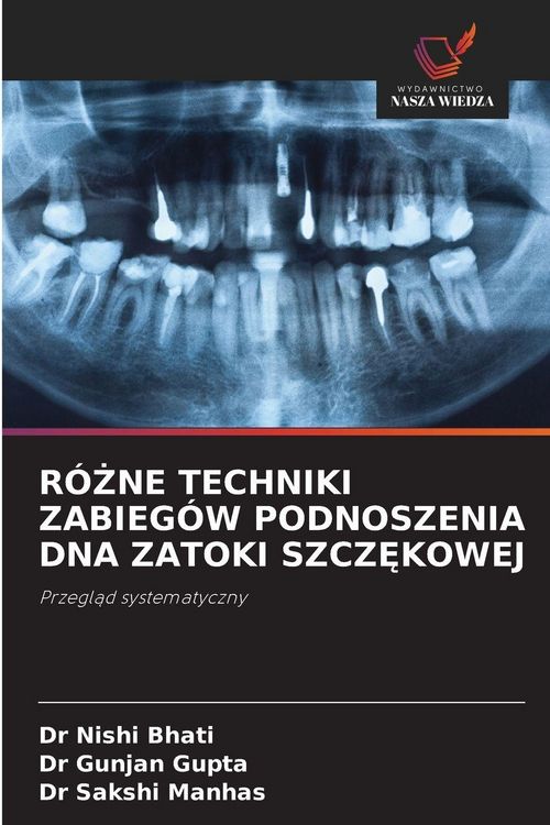 Produktbild: R&oacute;&iquest;ne Techniki Zabieg&oacute;w Podnoszenia Dna Zatoki Szcz&iquest;kowej