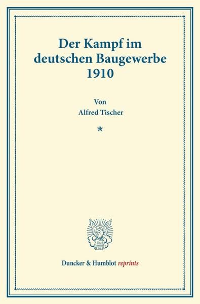 Produktbild: Der Kampf im deutschen Baugewerbe 1910.